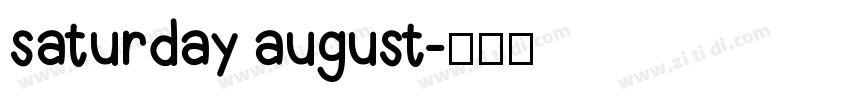 saturday august字体转换
